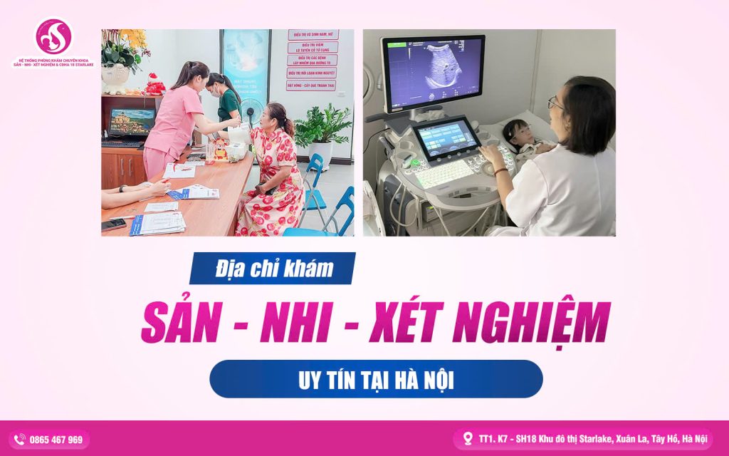 Phòng Khám Sản - Nhi - Xét Nghiệm 18 Starlake Là Phòng Khám Uy Tín Tai Hà Nội