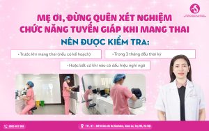 Xét Nghiệm Chức Năng Tuyến Giáp Khi Mang Thai
